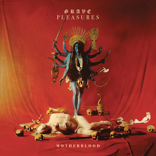 Grave Pleasures - Motherblood (Uk) vinyl record cover