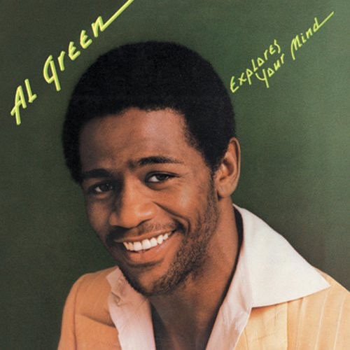 Explores Your Mind Al Green - Explores Your Mind