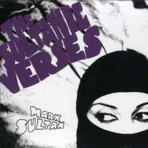 Mark Sultan - Sultanic Verses