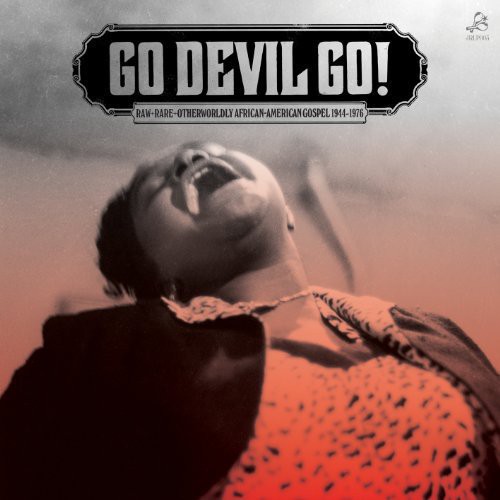 Go Devil Go Raw Rare Otherworldly / Various