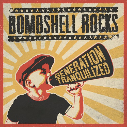 Bombshell Rocks - Generation Tranquilized vinyl record cover