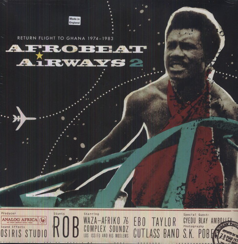 Afrobeat Airways 2: Return Flight to Ghana 1974-83