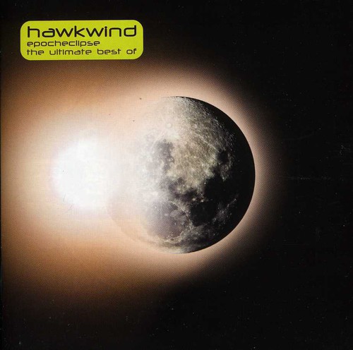 Epoch-Eclipse Ultimate Best Of Hawkwind