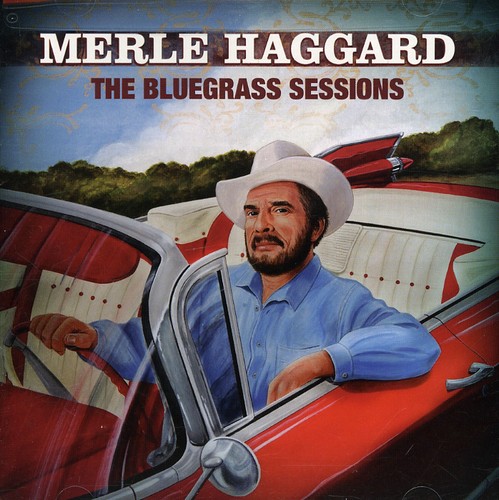 Merle Haggard - The Bluegrass Sessions vinyl record cover