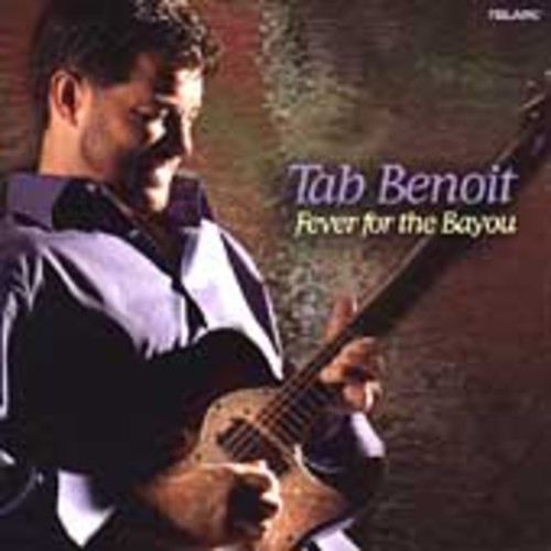 Tab Benoit - Fever for the Bayou vinyl record cover