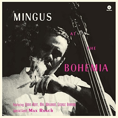 Charles Mingus - At The Bohemia (Bonus Track) vinyl record cover