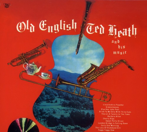 Ted Heath - Old English [Import]