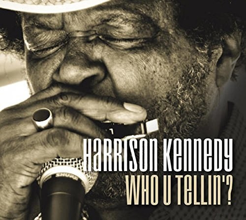 Harrison Kennedy - WHO U TELLIN' vinyl record cover