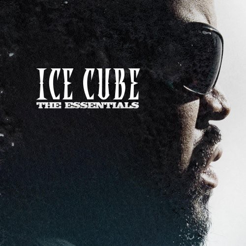 Ice Cube - The Essentials