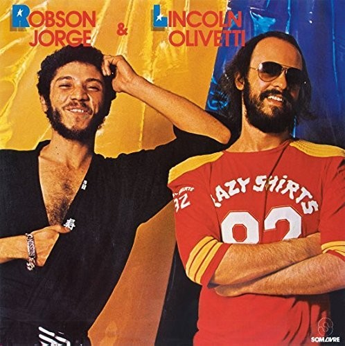 Robson Jorge & Lincoln Olivetti