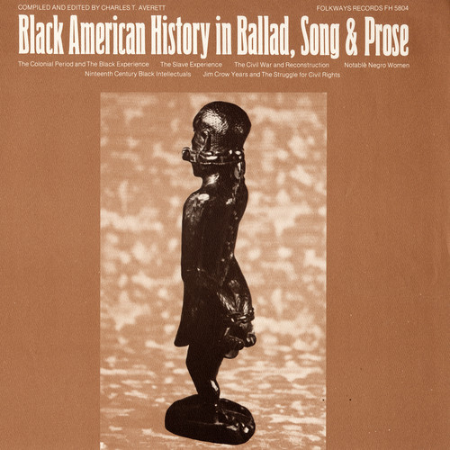 Black American History In Ballad Song & Prose - Black American History / Various