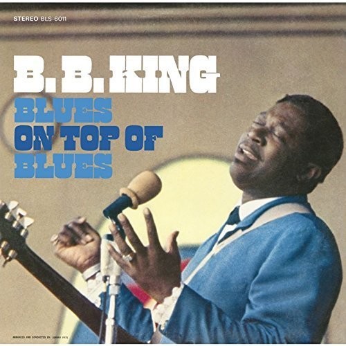 Blues on Top of the Blues