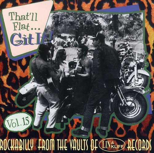 Vol. 15-That'll Flat Git It!