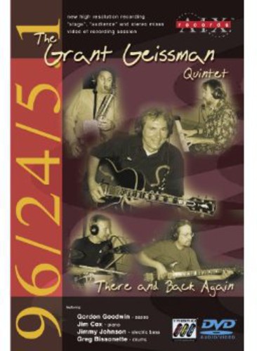 Grant Geissman Quintet - There and Back Again