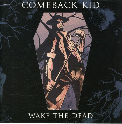 Comeback Kid - Wake The Dead [Import]