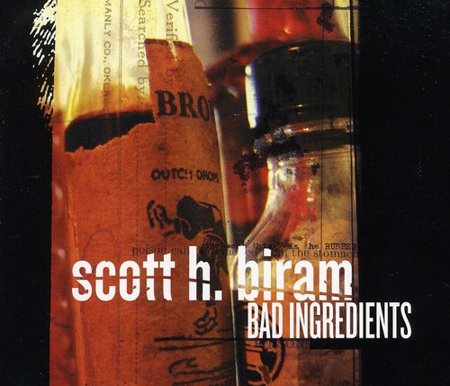 Scott H. Biram - Bad Ingredients vinyl record cover