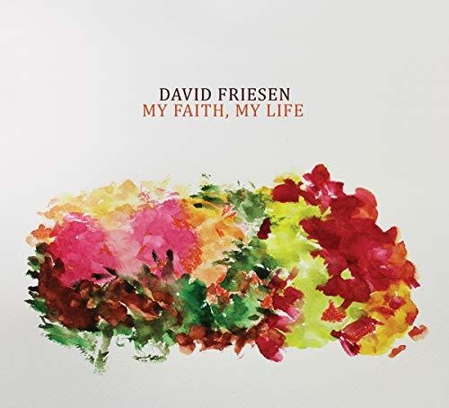 David Friesen - My Faith My Life vinyl record cover