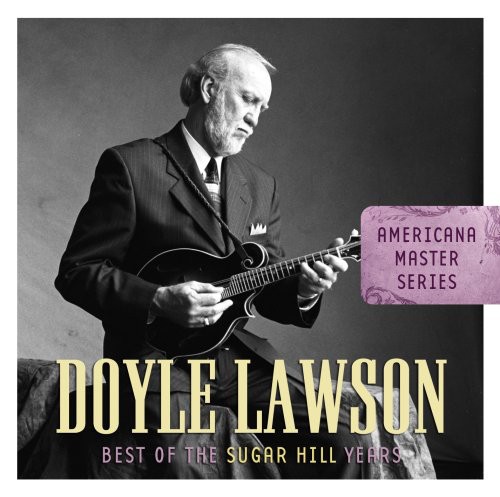 Doyle Lawson - Best of the Sugar Hill Years