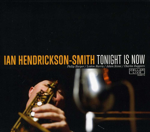 Ian Hendrickson-Smith - Tonight Is Now vinyl record cover