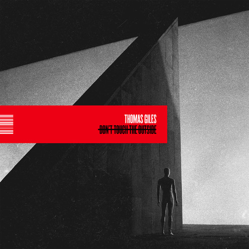 Thomas Giles - Don't Touch The Outside vinyl record cover