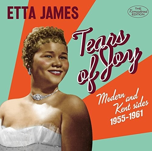 Tears Of Joy: Modern & Kent Sides 1955-1961