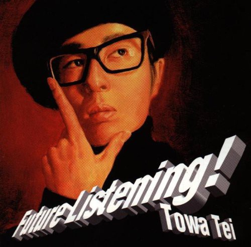 Towa Tei - Future Listening
