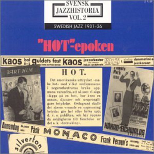 Sweden Jazz History - Swedish Jazz History 2: Hot Epoch 1931-1936 / Various