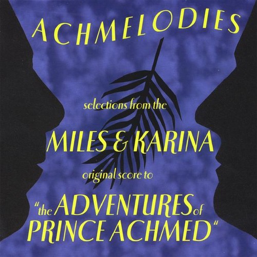 Miles & Karina - Achmelodies