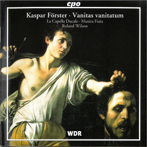 Cologne Musica Fiata - Vanitas Vanitatum