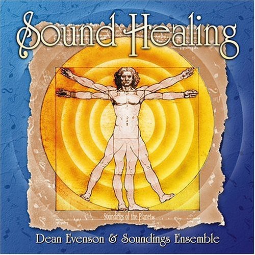 D Evenson /Soundings Ens - Sound Healing
