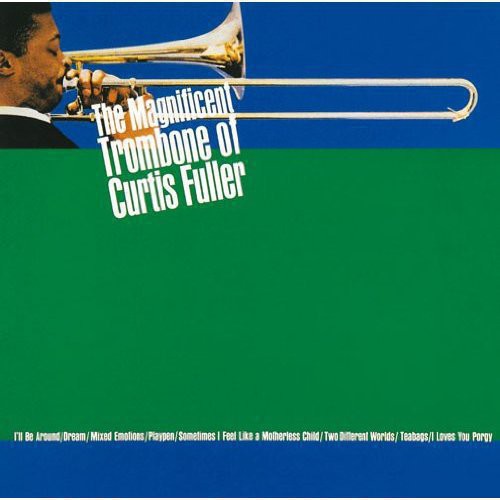 Magnificent Trombone Of Curtis Fuller (Jpn)