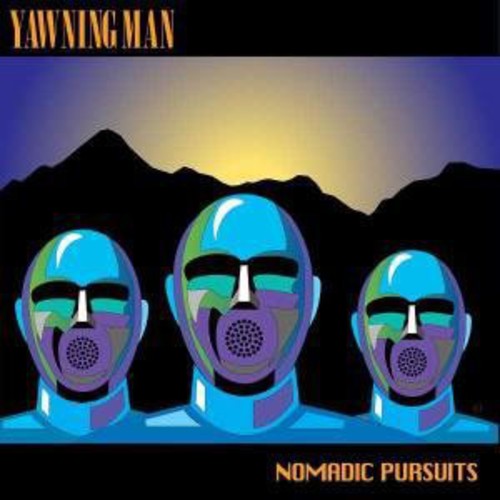 Yawning Man - Nomadic Pursuits vinyl record cover