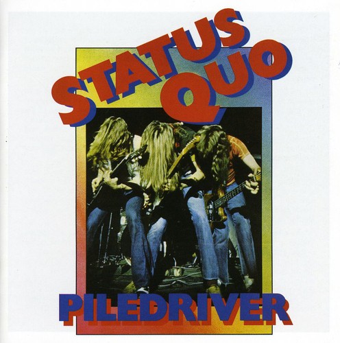 Status Quo - Piledriver vinyl record cover