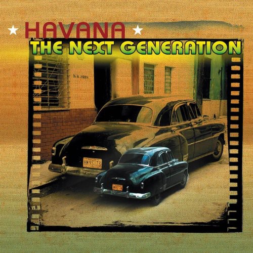 Havana the Next Generation