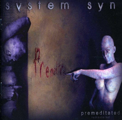 Premediatated