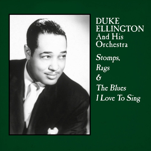 Stomps, Rags & Blues I Love To Sing
