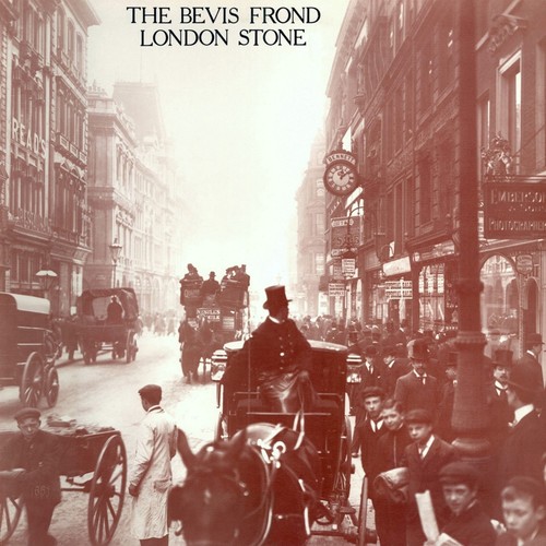 The Bevis Frond - London Stone [Download Included]