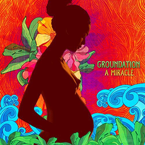 Groundation - Miracle vinyl record cover