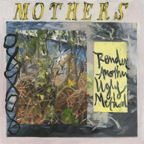 Mothers - Render Another Ugly Method vinyl record cover