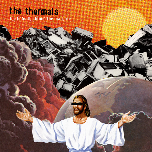 The Thermals - The Body, The Blood, The Machine vinyl record cover