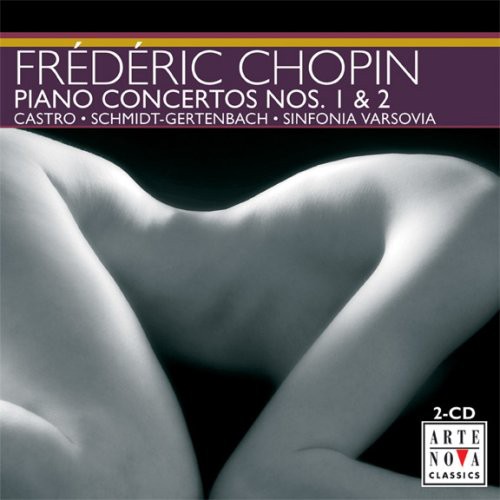 F. CHOPIN - Piano Concertos 1 & 2