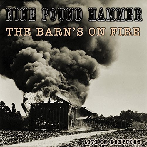 Barn's On Fire (Live In Kentucky)