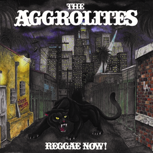 The Aggrolites - Reggae Now! vinyl record cover