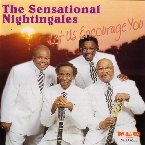 Sensational Nightingales - Let Us Encourage You