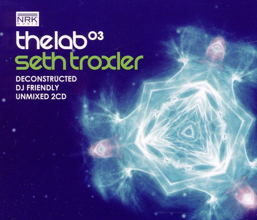 Seth Troxler-The Lab 03: Unmixed