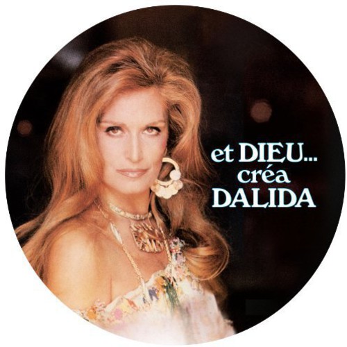 Et Dieu Crea Dalida