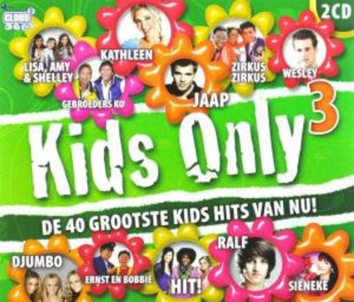 Kids Only Deel 3