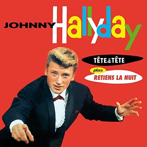 Tete A Tete Plus Retiens La Nuit + 12 Bonus Tracks