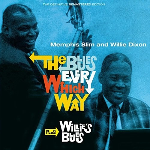Memphis Slim & Willie Dixon - Blues Every Which Way + Willie's Blues (Spa)