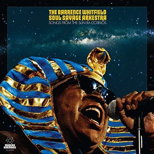 Barrence Whitfield Soul Savage Arkestra - Songs From The Sun Ra Cosmos vinyl record cover